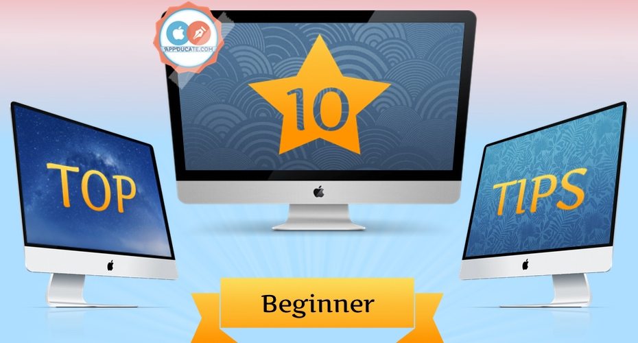 10 Basic Things Every New Mac Owner Should Know and Do